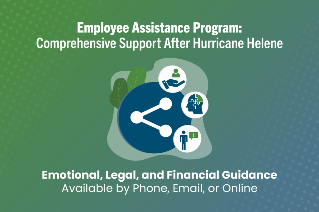 Employee Assistance Programs: Support for Hurricane Helene Recovery